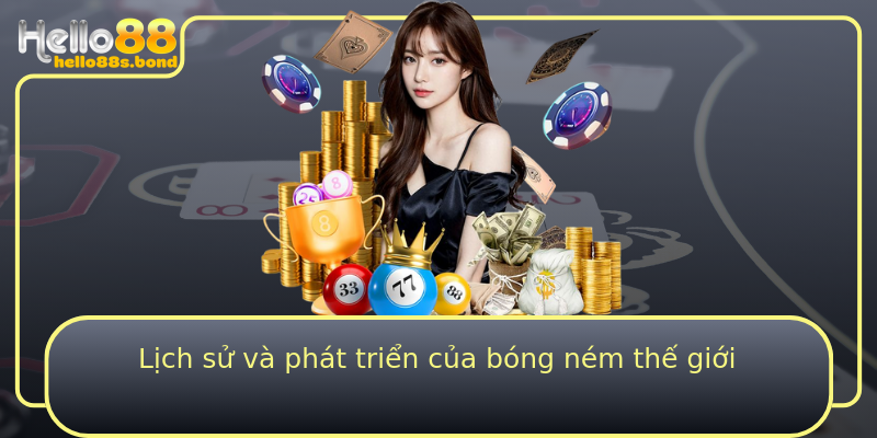 Lịch sử và phát triển của bóng ném thế giới