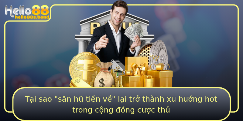 tai sao san hu tien ve lai tro thanh xu huong hot trong cong ong cuoc thu